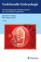 Johannes W. Rohen, Elke Lütjen-Drecoll - Funktionelle Embryologie, Häftad