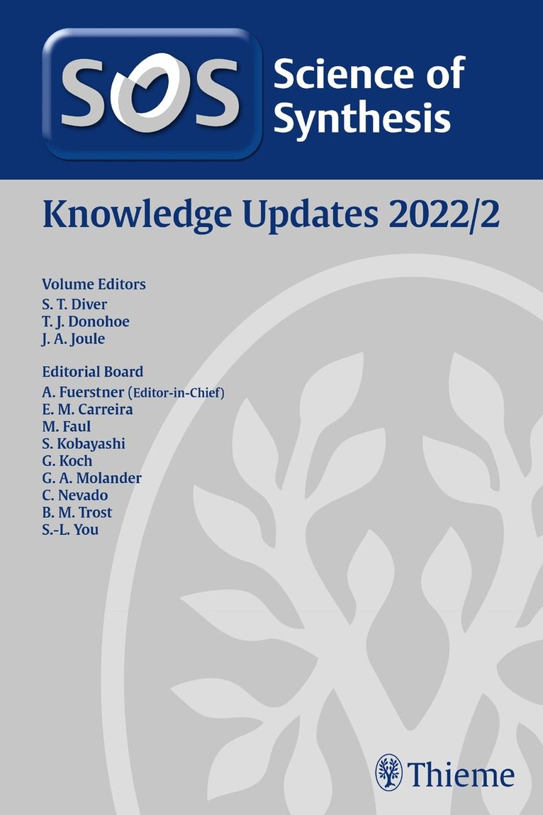 Steven Diver, Timothy J. Donohoe, John A. Joule - Science of Synthesis: Knowledge Updates 2022/2, Inbunden. Tillgänglighet: Tillfälligt slut