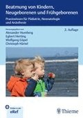 Beatmung von Kindern, Neugeborenen und Fr�hgeborenen