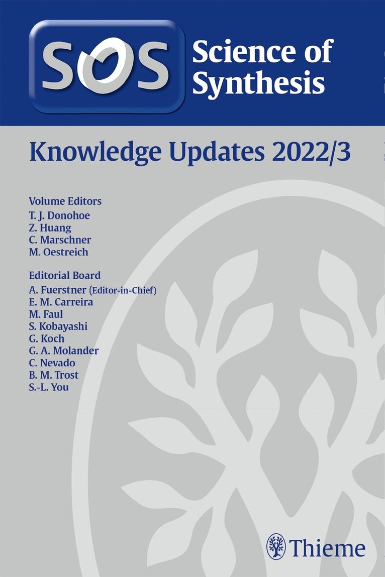 Timothy J. Donohoe, Zheng Huang, Christoph Marschner, Martin Oestreich - Science of Synthesis: Knowledge Updates 2022/3, Inbunden. Tillgänglighet: Tillfälligt slut