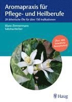 Eliane Zimmermann, Sabrina Herber - Aromapraxis für Pflege- und Heilberufe, Inbunden. Tillgänglighet: Lägg i varukorg