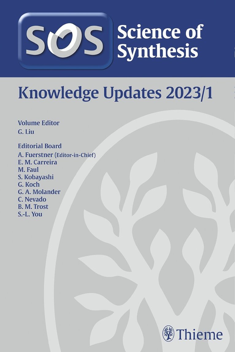 Guosheng Liu - Science of Synthesis: Knowledge Updates 2023/1, Inbunden