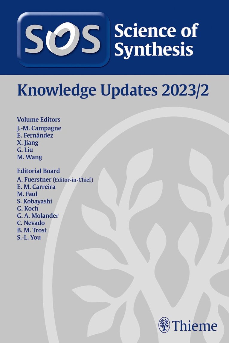 Jean-Marc Campagne, Maria Elena Fernandez Gutierrez, Xuefeng Jiang, Guosheng Liu, Ming Wang - Science of Synthesis: Knowledge Updates 2023/2, Inbunden. Tillgänglighet: Tillfälligt slut