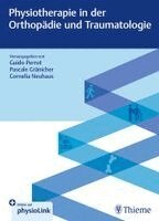 Pascale Gränicher, Cornelia Neuhaus, Guido Perrot - Physiotherapie in der Orthopädie und Traumatologie, Övrigt. Tillgänglighet: Lägg i varukorg