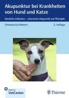 Christina Eul-Matern - Akupunktur bei Krankheiten von Hund und Katze, Övrigt