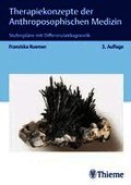 Therapiekonzepte der Anthroposophischen Medizin