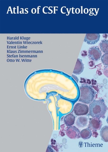 Otto W. Witte, Stefan Isenmann, Klaus Zimmermann, Ernst Linke, Valentin Wieczorek, Harald Kluge - Atlas of CSF Cytology, E-bok