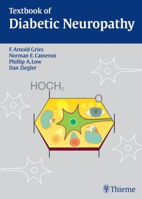 Henning Andersen, Dan Ziegler, Phillip A. Low, Norman E. Cameron, Friedrich Arnold Gries - Textbook of Diabetic Neuropathy, E-bok