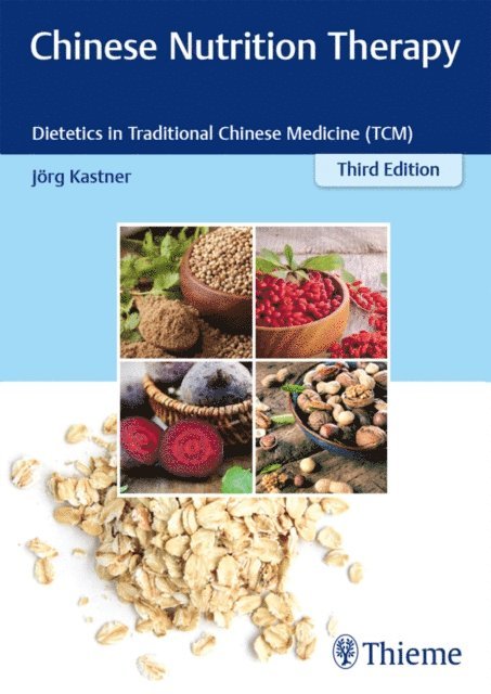 Joerg Kastner - Chinese Nutrition Therapy, E-bok
