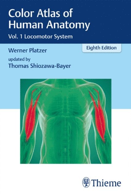 Thomas Shiozawa-Bayer, Werner Platzer - Color Atlas of Human Anatomy, E-bok