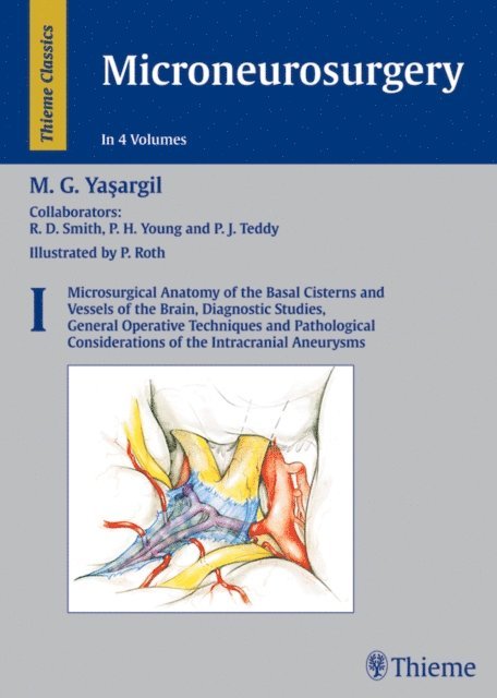 Mahmut Gazi Yasargil - Microneurosurgery, Volume I, E-bok