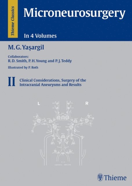 Mahmut Gazi Yasargil - Microneurosurgery, Volume II, E-bok
