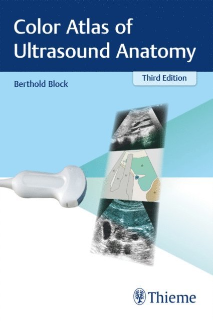 Berthold Block - Color Atlas of Ultrasound Anatomy, E-bok. Tillgänglighet: Lägg i varukorg
