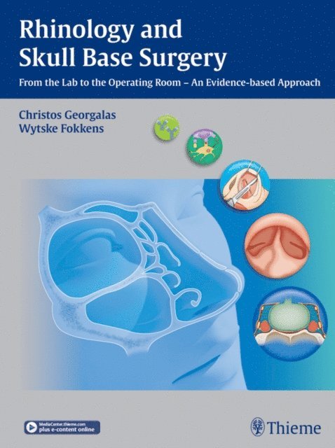 Wytske J. Fokkens, Christos Georgalas - Rhinology and Skull Base Surgery, E-bok