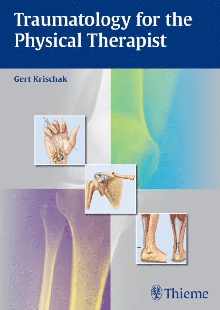 Gert Krischak - Traumatology for the Physical Therapist, E-bok. Tillgänglighet: Lägg i varukorg