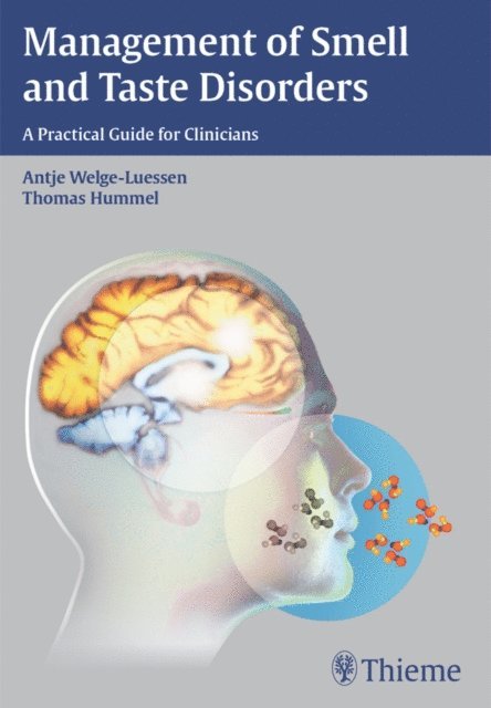 Thomas Hummel, Antje Welge-Lussen - Management of Smell and Taste Disorders, E-bok