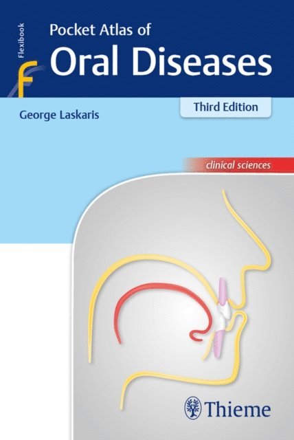 George Laskaris - Pocket Atlas of Oral Diseases, E-bok