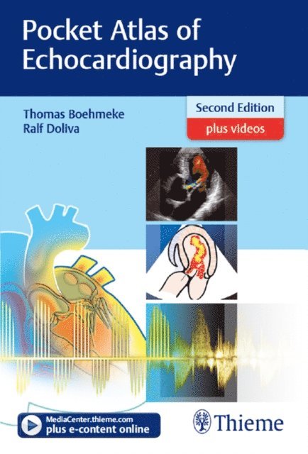 Ralf Doliva, Thomas Bohmeke - Pocket Atlas of Echocardiography, E-bok