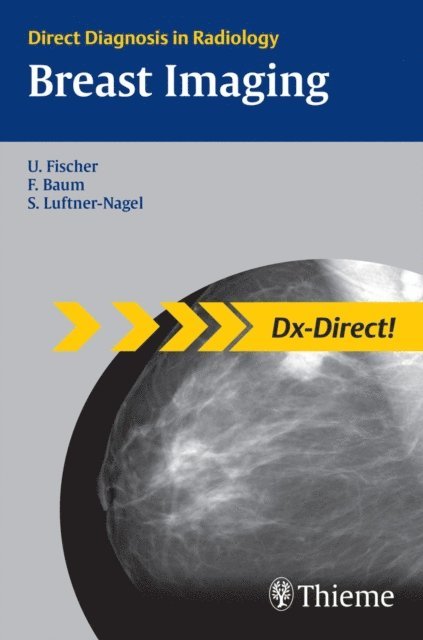 Susanne Luftner-Nagel, Friedemann Baum, Uwe Fischer - Breast Imaging, E-bok