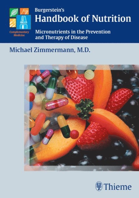 Michael B. Zimmermann - Burgerstein's Handbook of Nutrition, E-bok