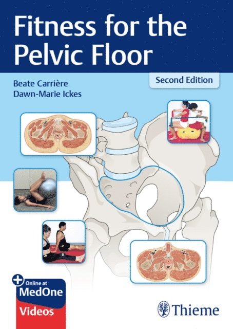 Dawn-Marie Ickes, Beate Carriere - Fitness for the Pelvic Floor, E-bok