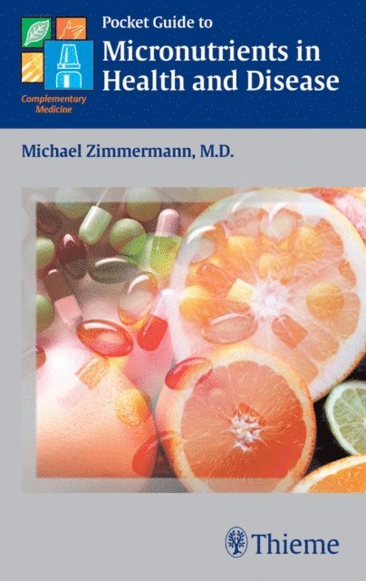 Michael B. Zimmermann - Pocket Guide to Micronutrients in Health and Disease, E-bok