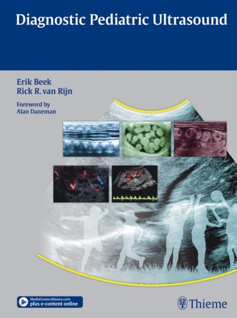 Rick R. Van Rijn, Erik J. A. Beek - Diagnostic Pediatric Ultrasound, E-bok