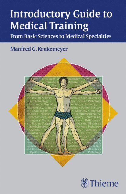 Manfred Georg Krukemeyer - Introductory Guide to Medical Training, E-bok