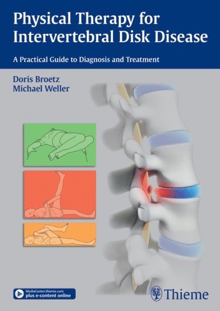 Michael Weller, Doris Brotz - Physical Therapy for Intervertebral Disk Disease, E-bok