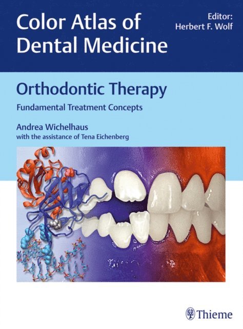 Andrea Wichelhaus - Orthodontic Therapy, E-bok