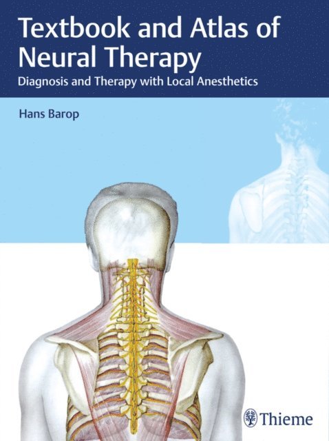 Hans Barop - Textbook and Atlas of Neural Therapy, E-bok