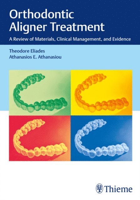 Athanasios E. Athanasiou, Theodore Eliades - Orthodontic Aligner Treatment, E-bok
