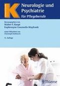 Neurologie und Psychiatrie f�r Pflegeberufe