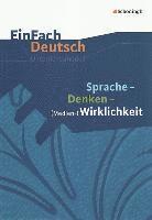 Sprache, Denken, Medien-Wirklichkeit. EinFach Deutsch Unterrichtsmodelle, Häftad
