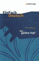 Ernst Theodor Amadeus Hoffmann, Simon Jander - Der goldne Topf. EinFach Deutsch Textausgaben, Häftad. Tillgänglighet: Lägg i varukorg