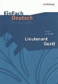 Arthur Schnitzler, Renate Gross - Lieutenant Gustl. EinFach Deutsch Unterrichtsmodelle, Häftad. Tillgänglighet: Lägg i varukorg