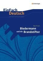 Max Frisch, Benedikt Descourvières - Biedermann und die Brandstifter. EinFach Deutsch Unterrichtsmodelle, Häftad