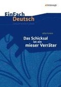 Das Schicksal ist ein mieser Verr�ter. EinFach Deutsch Unterrichtsmodelle