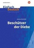Besch�tzer der Diebe. EinFach Deutsch Unterrichtsmodelle