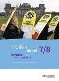 Politik direkt - Urteilen und Handeln 7 / 8. Schulbuch. Gemeinschaftskunde. Realschulen und Gemeinschaftsschulen. Baden-W�rttemberg