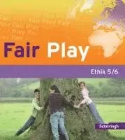 Fair Play 5/6. Schulbuch. Das neue Lehrwerk für den Ethikunterricht in der Sekundarstufe I