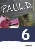 P.A.U.L. D. (Paul) 6. Schlerbuch. Gymnasien und Gesamtschulen - Neubearbeitung