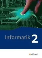 Informatik 2. Schulbuch. Qualifikationsphase. Lehrwerk für die gymnasiale Oberstufe - Neubearbeitung