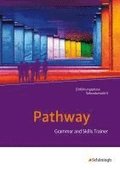 Pathway - Lese- und Arbeitsbuch Englisch zur Einf�hrung in die gymnasiale Oberstufe - Neubearbeitung