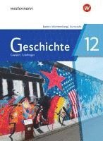 Geschichte 12. Schulbuch. F�r die Kursstufe in Baden-W�rttemberg