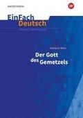 Der Gott des Gemetzels Gymnasiale Oberstufe. EinFach Deutsch Unterrichtsmodelle