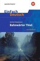 Gerhart Hauptmann, Margret Behringer, Renate Gross - Bahnwärter Thiel. EinFach Deutsch ... verstehen, Häftad. Tillgänglighet: Lägg i varukorg