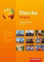 Diercke Praxis. Activity Book: advanced level