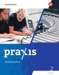 Praxis Arbeitslehre 2. Schulbuch. Fr Hessen