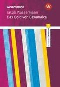 Das Gold von Caxamalca Textausgabe. Schroedel Lekt�ren